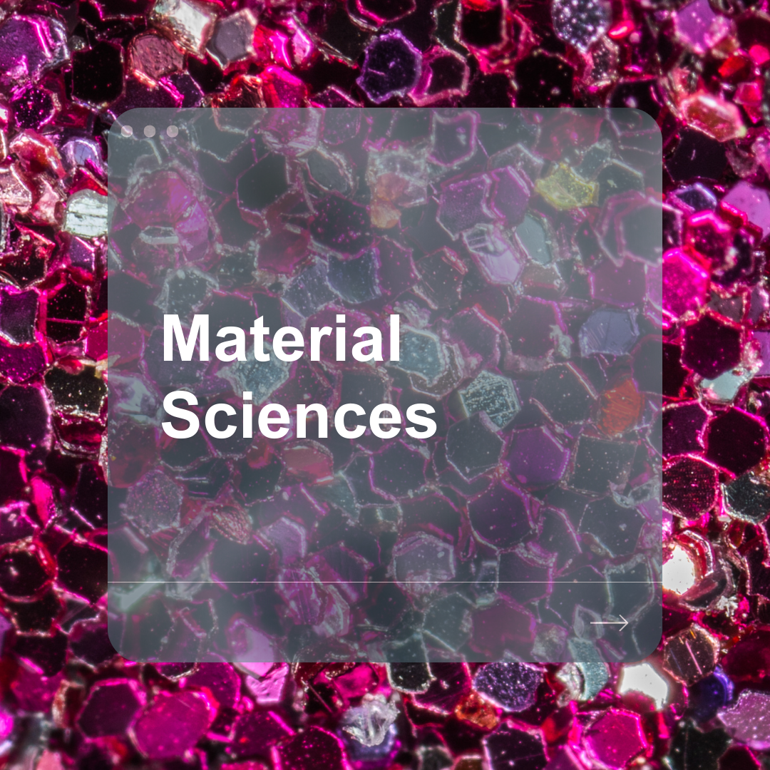 Material Sciences